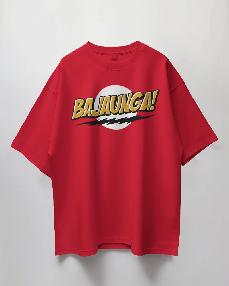 BAJAUNGA! Oversized T-shirt